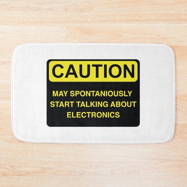 Item preview, Caution May Spontaniously Start Talking About Electronics - Funny Warning Sign, Perfect Gift For Electronics Lover designed and sold by InspireShop.
