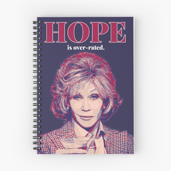 Item preview, GRACE AND FRANKIE - hope is over-rated designed and sold by naiverider.