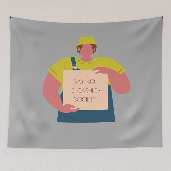 Item preview, Say no to cashless society designed and sold by TheRightHonMP.