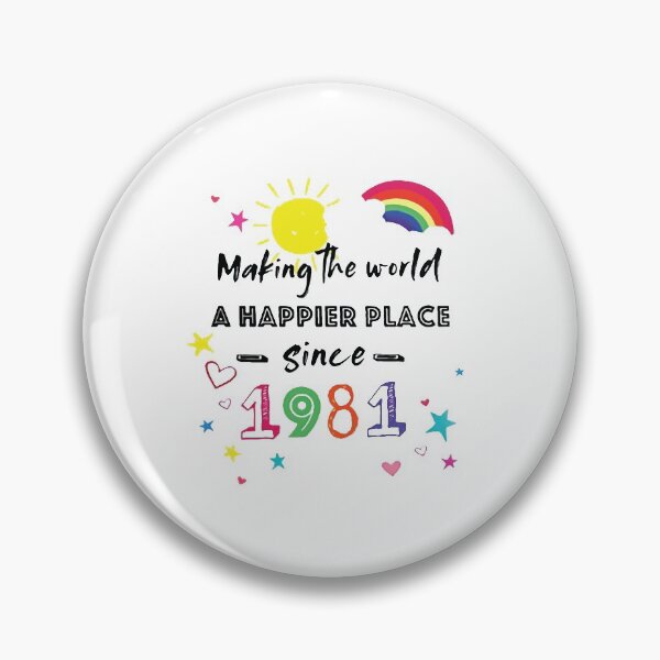 Item preview, Since 1984 Making the world a happier place birthday Vacation Inspiration Joy Mood designed and sold by DesignByHeartUK.