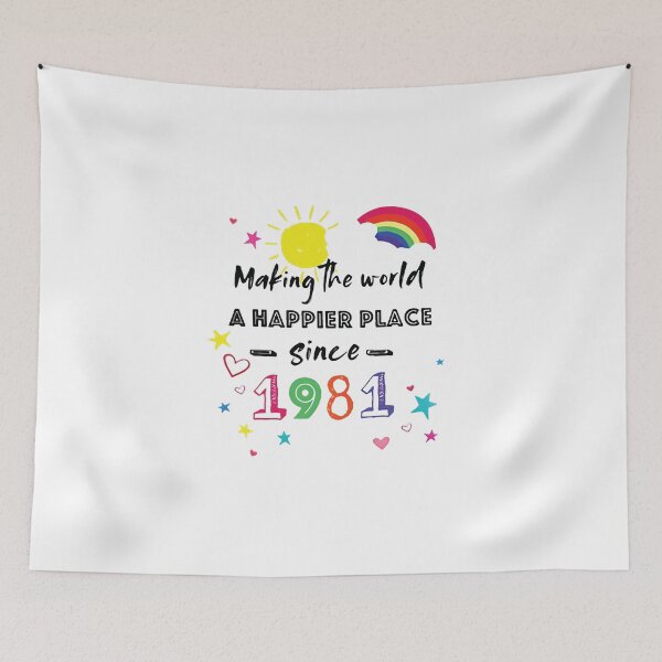 Artikelvorschau, Since 1984 Making the world a happier place birthday Vacation Inspiration Joy Mood entworfen und verkauft von DesignByHeartUK.