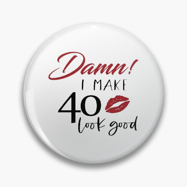 Artikelvorschau, Verdammt, ich lasse 40 gut aussehen, Mama. Rosa Lippen, Kuss, Urlaubsinspiration, Freude, Stimmung entworfen und verkauft von DesignByHeartUK.