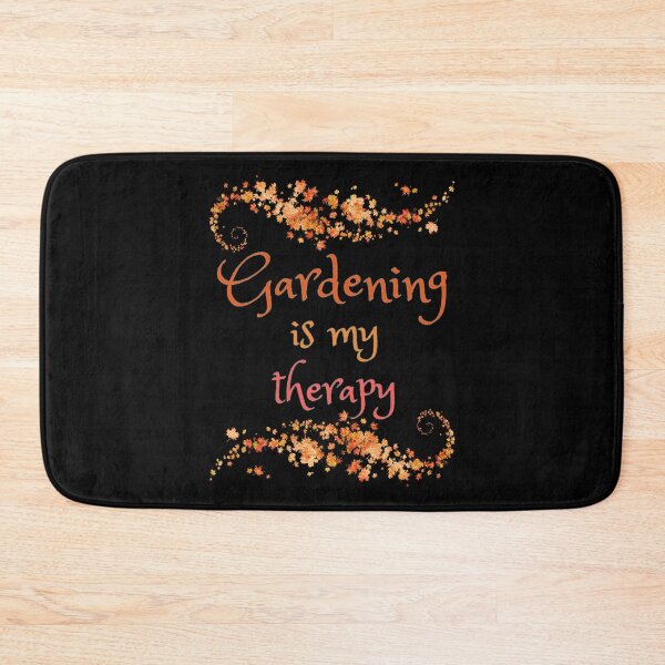Item preview, Gardening Is My Therapy designed and sold by Digitalme Designs.