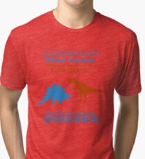 Curse Your Sudden But Inevitable Betrayal! Tri-blend T-Shirt