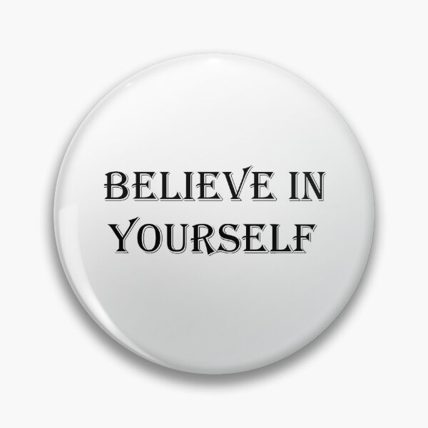 Item preview, BELIEVE IN  YOURSELF (MOTIVATIONAL WORDS) designed and sold by Yawarhassan9621.
