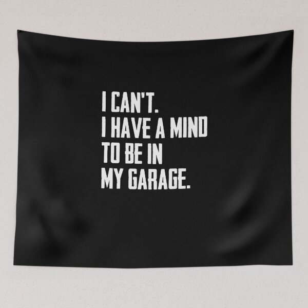 Item preview, I Can't I Have A Mind Garage Mechanic Auto Lover designed and sold by Nessshirts.