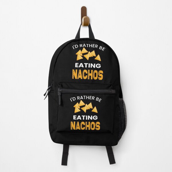 Item preview, I'd Rather Be Eating Nachos designed and sold by ZiesMerch.