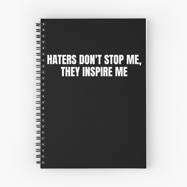 Item preview, Haters dont stop me they inspire me 2 designed and sold by KingsManKind.