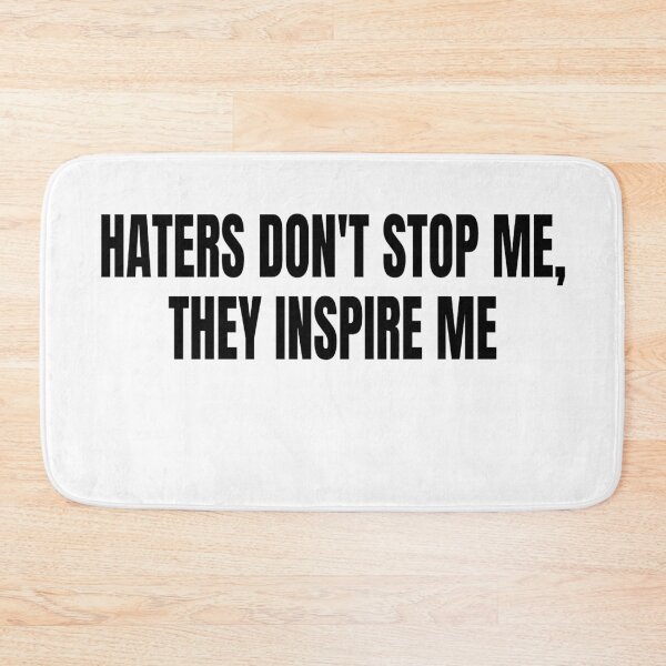 Item preview, Haters dont stop me they inspire me 4 designed and sold by KingsManKind.