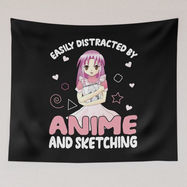 Item preview, Easily Distracted by Anime and Sketching | Anime designed and sold by Estrytee.