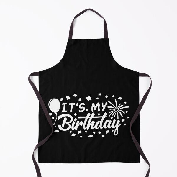 Item preview, It's my birthday happy birthday funny birthday Vacation Inspiration Joy Mood designed and sold by DesignByHeartUK.