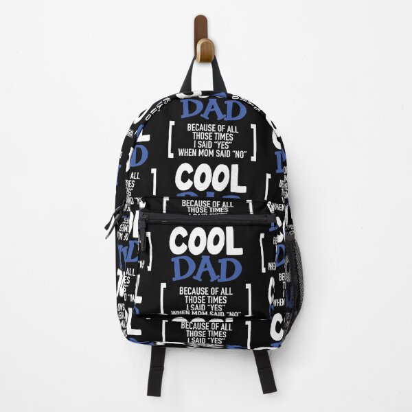Item preview, Cool Dad Ever Becaues of all those times i said Yes when Mom said No Vacation Inspiration Joy Mood designed and sold by DesignByHeartUK.