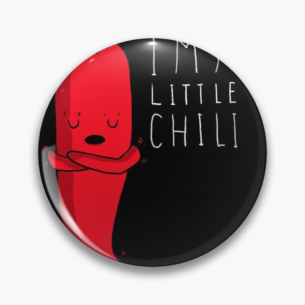 Item preview, I'm a little chilli designed and sold by fanfreak1.