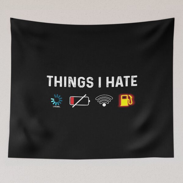 Item preview, Things I Hate Low Battery Bad Internet Connection Funny Developer Gamer Gift designed and sold by alenaz.