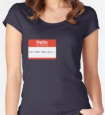 Hello My Name Is SQL Injection Women's Fitted Scoop T-Shirt