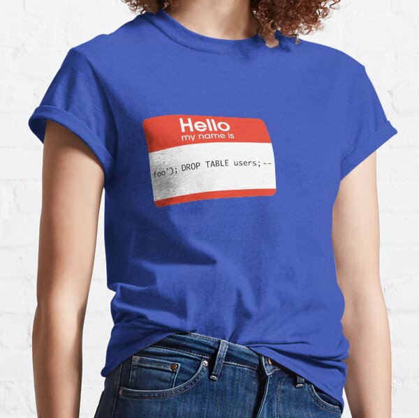 Item preview, Hello My Name Is SQL Injection designed and sold by thomasesmith.