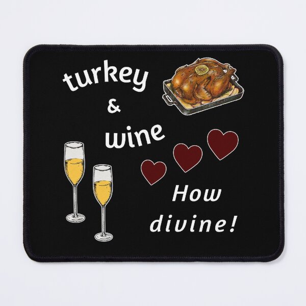 Item preview, Turkey & Wine How Divine! Perfect for Thanksgiving! designed and sold by KathteeDesign.