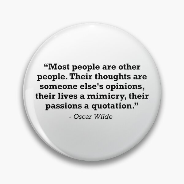Item preview, Oscar Wilde Think For Yourself Be Yourself Quote designed and sold by JackCurtis1991.