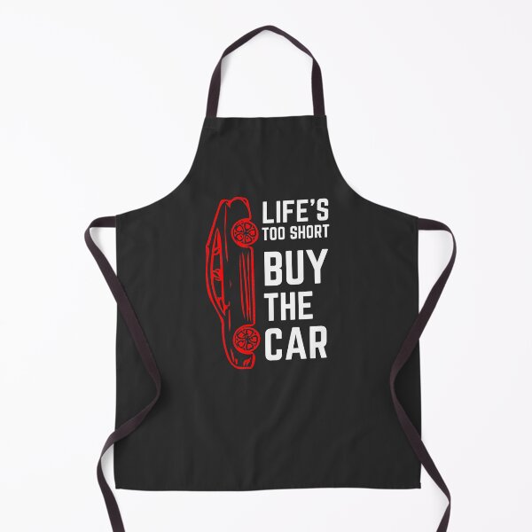 Item preview, Life's too short buy the car designed and sold by GoaTeeGram.