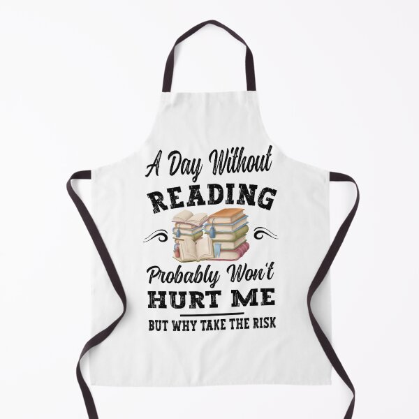 Item preview, A Day Without Reading Probably Won’t Hurt Me designed and sold by BeUTwo.