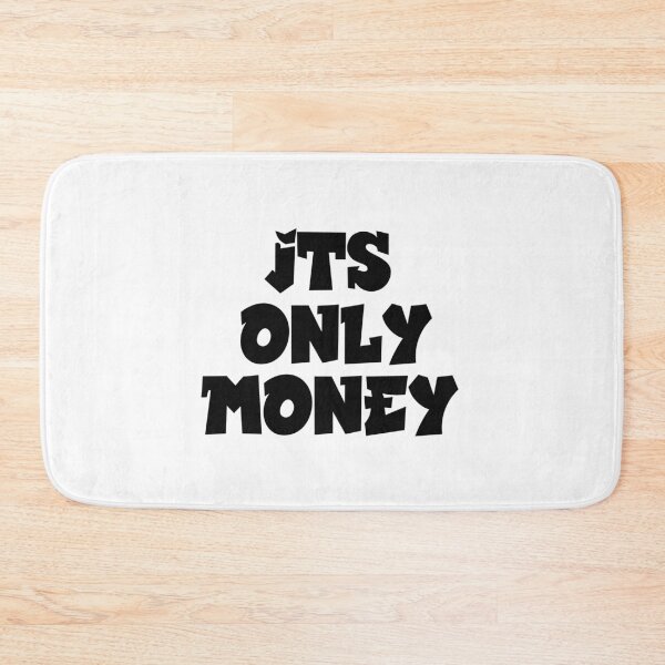 Item preview, IT'S ONLY FOR MONEY designed and sold by ADDI FRANK.