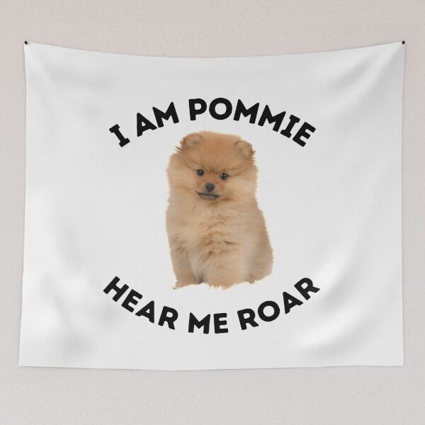 Item preview, I Am Pommie, Hear Me Roar designed and sold by LiToDesignCo.