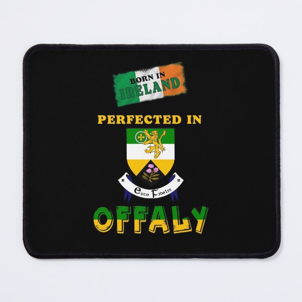 Item preview, PERFECTED IN OFFALY designed and sold by CathalDevlin.