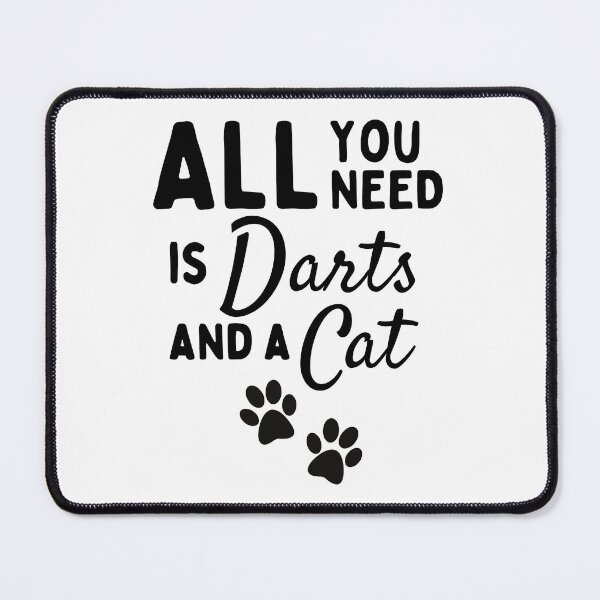 Item preview, All you need is darts and a cat designed and sold by TheGreenGoat.