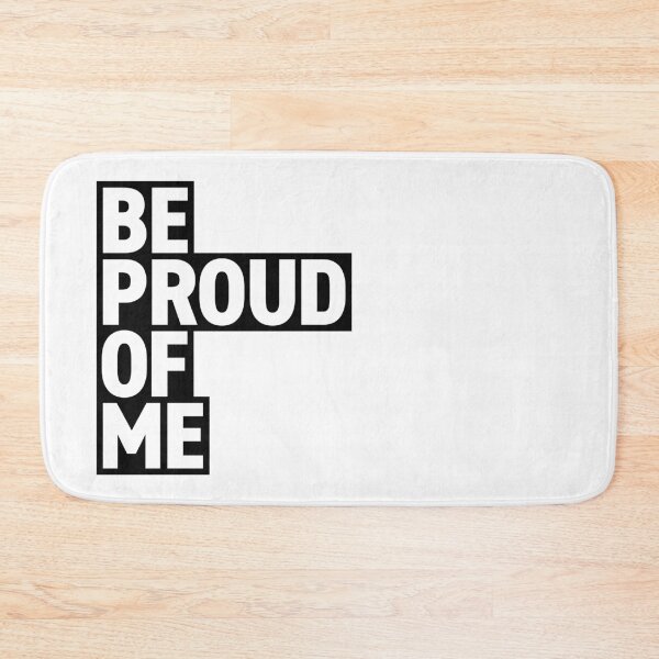 Item preview, Be Proud Of Me (Black) designed and sold by STUDIO-72.