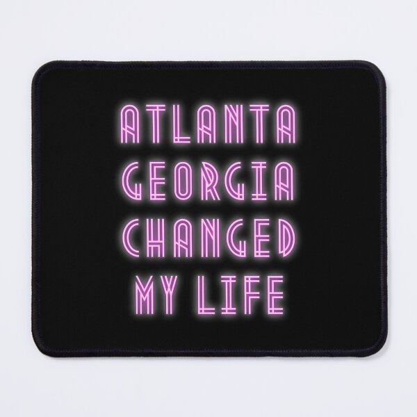 Item preview, Atlanta Georgia Changed My Life designed and sold by maia-maia.
