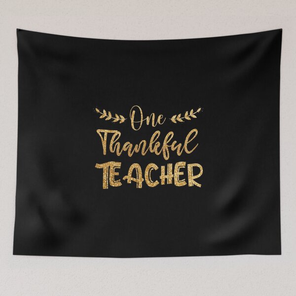 Item preview, gold background one thankful teacher thanksgiving gift Birthday funny sarcastic saying offended Meme designed and sold by joygift369.