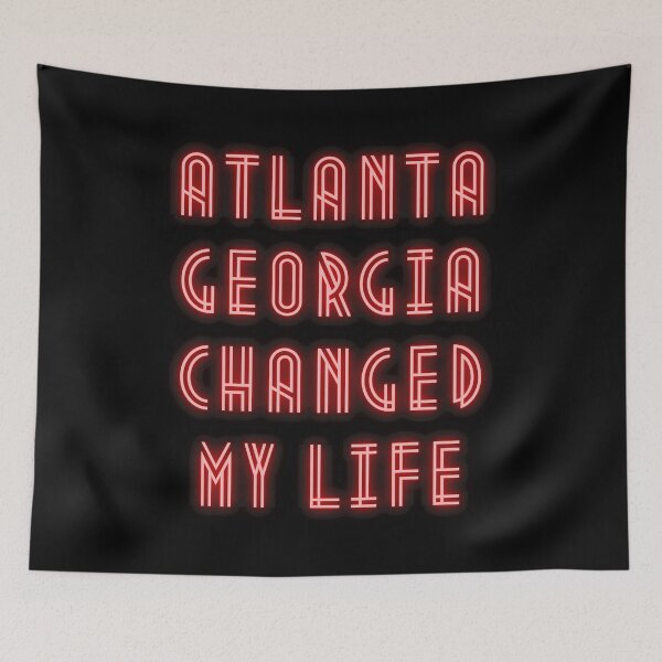 Item preview, Atlanta Georgia Changed My Life designed and sold by maia-maia.