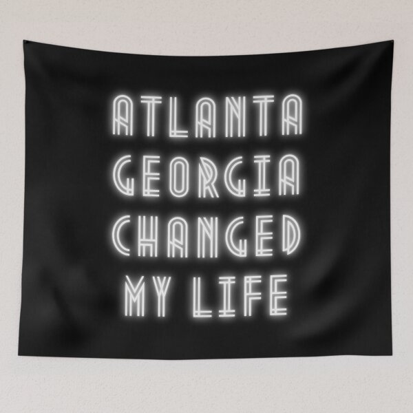 Item preview, Atlanta Georgia Changed My Life designed and sold by maia-maia.