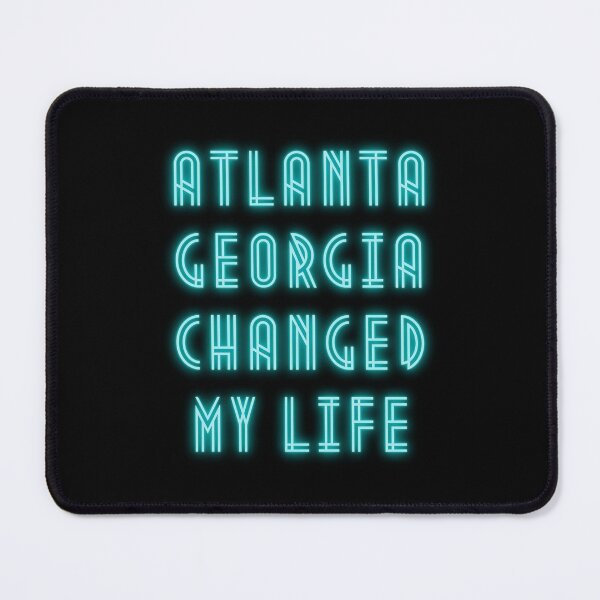 Item preview, Atlanta Georgia Changed My Life designed and sold by maia-maia.