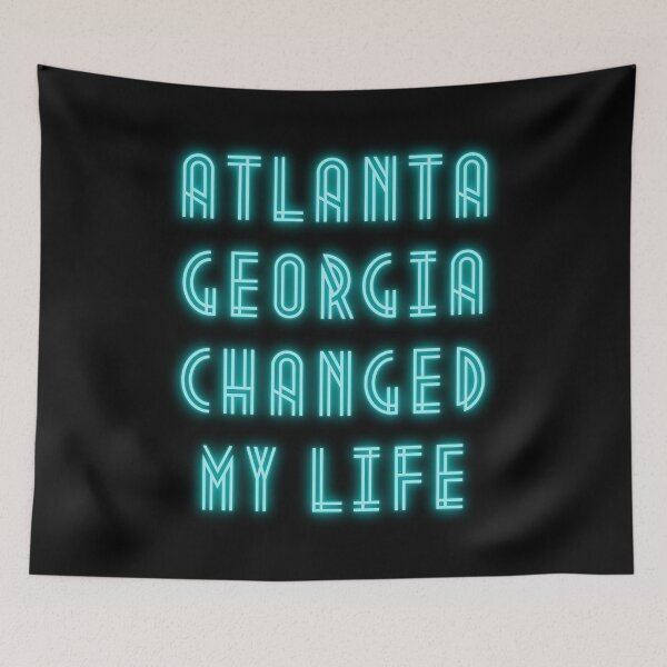 Item preview, Atlanta Georgia Changed My Life designed and sold by maia-maia.