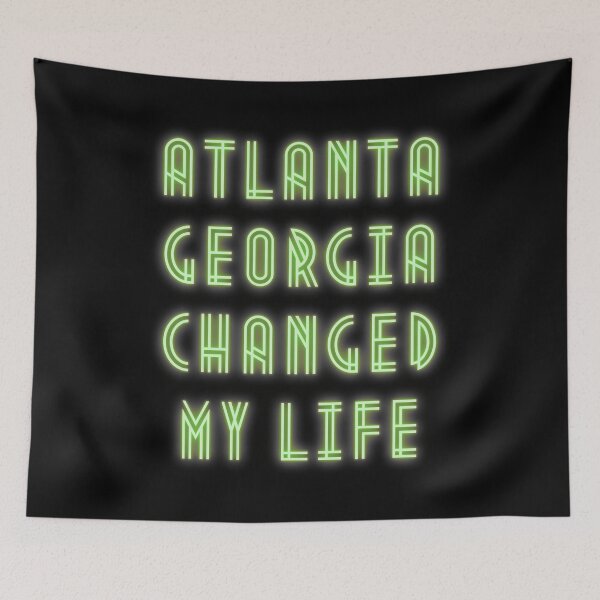 Item preview, Atlanta Georgia Changed My Life designed and sold by maia-maia.