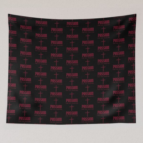 Item preview, Passion for His Passion designed and sold by TatteredFaith.