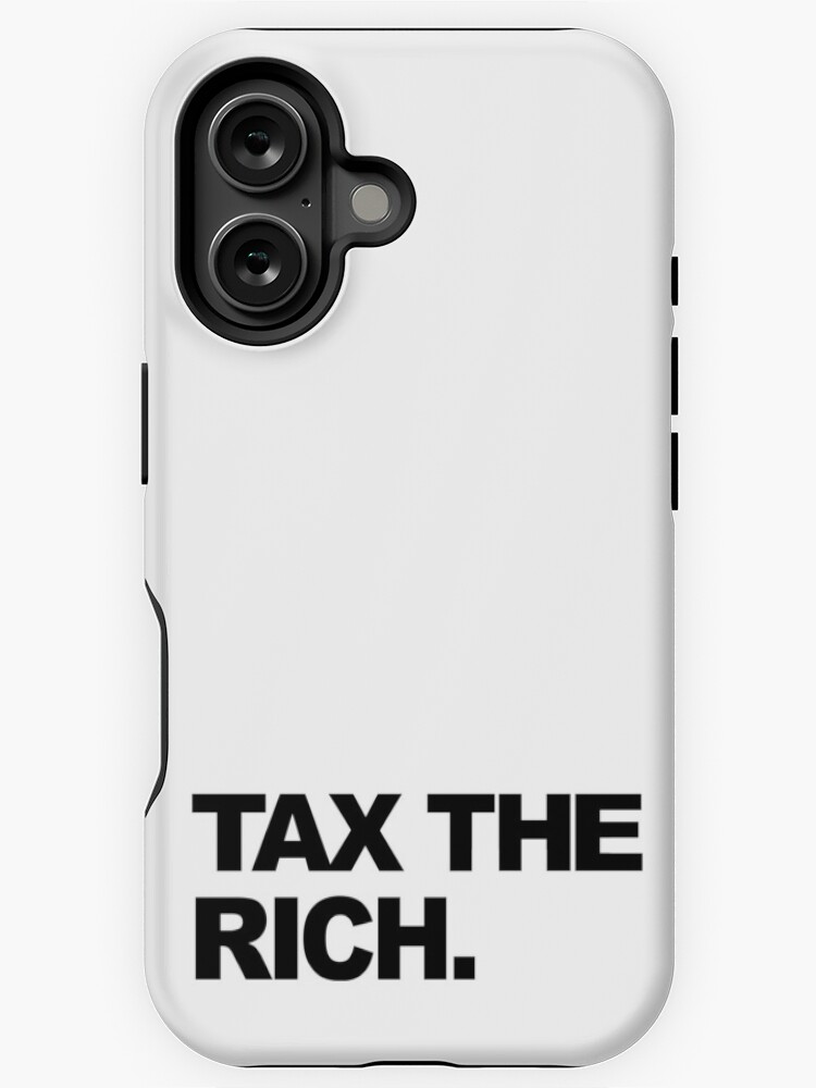 Thumbnail 1 von 4, iPhone-Hülle, Besteuerung der Reichen designt und verkauft von thomasesmith.