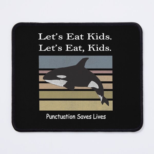 Item preview, Funny Let's Eat Kids Punctuation Saves Lives OrcaThanksgiving Christmas designed and sold by sichaz.