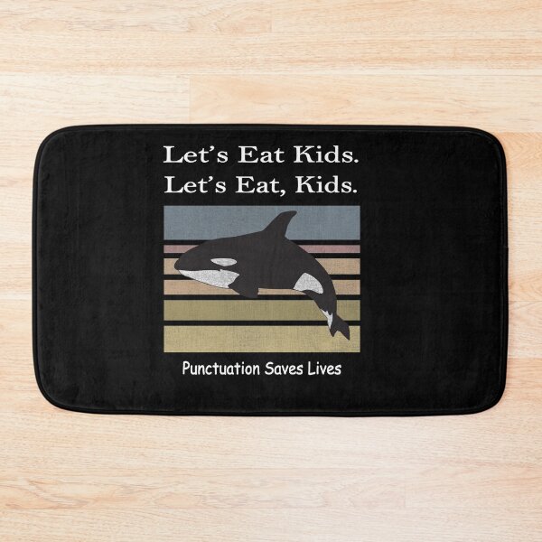 Item preview, Funny Let's Eat Kids Punctuation Saves Lives OrcaThanksgiving Christmas designed and sold by sichaz.