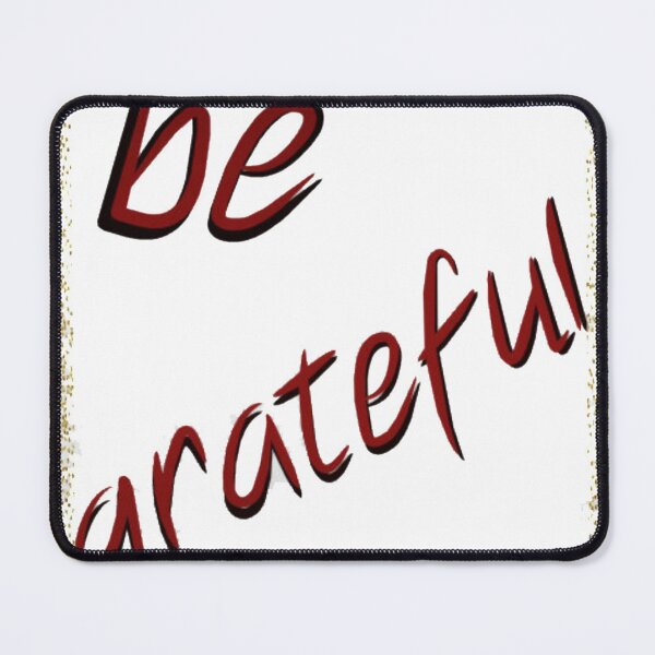 Item preview, be grateful designed and sold by josesouza.
