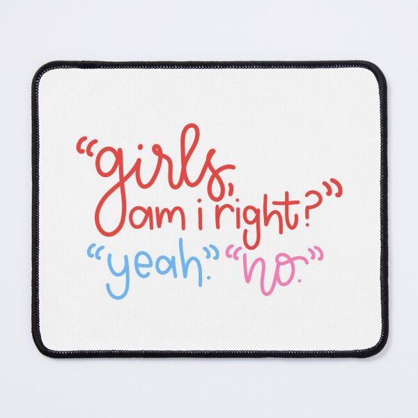 Item preview, girls am i right? designed and sold by ellalucy.