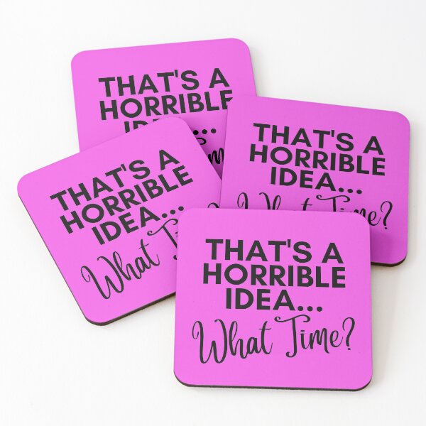 Item preview, Thats a Terrible Idea, What Time designed and sold by SunfullyYours.
