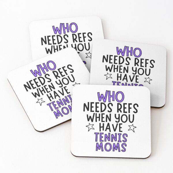 Item preview, Who needs refs when you have tennis moms? designed and sold by TheGreenGoat.