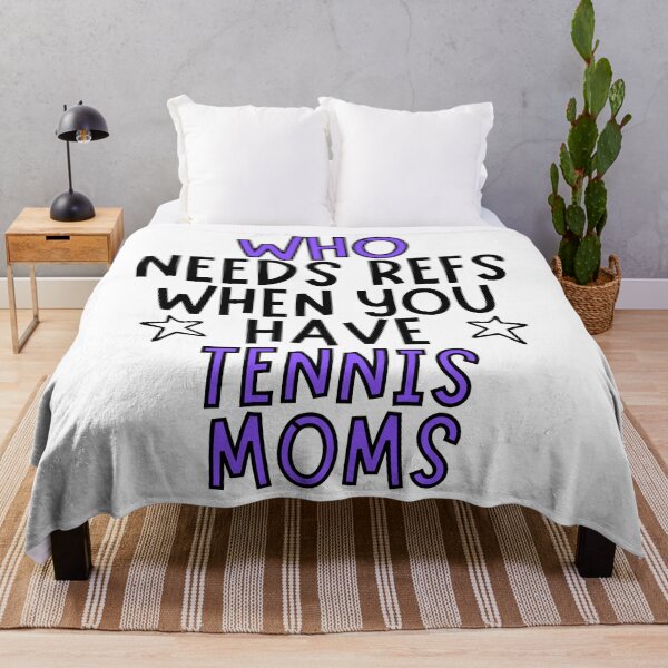 Item preview, Who needs refs when you have tennis moms? designed and sold by TheGreenGoat.