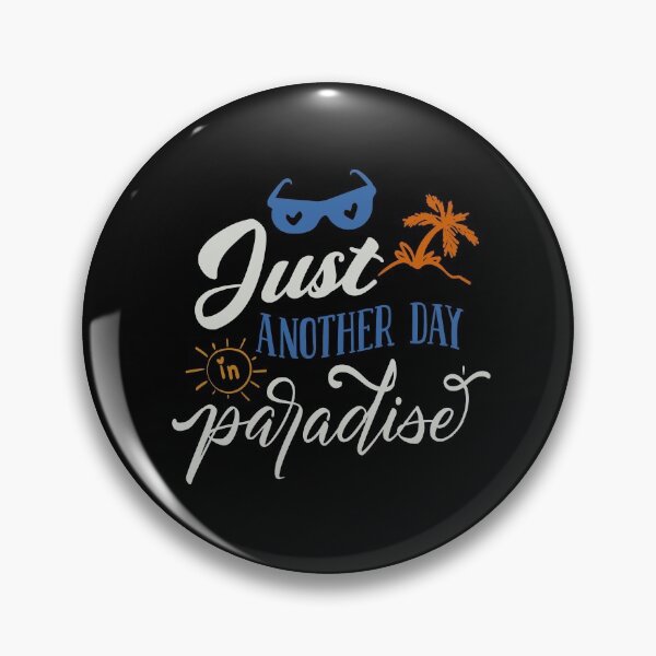 Item preview, Just Another Day in Paradise designed and sold by FOX1999-Design.