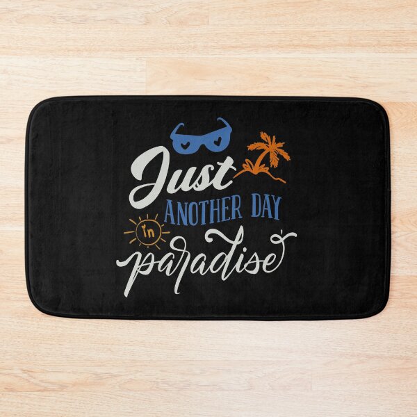 Item preview, Just Another Day in Paradise designed and sold by FOX1999-Design.