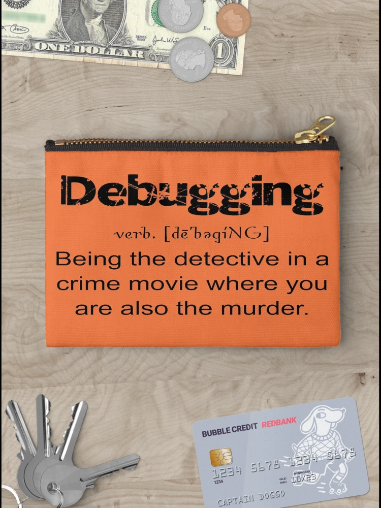 Thumbnail 3 of 4, Zipper Pouch, Debugging Definition designed and sold by Mylecm.