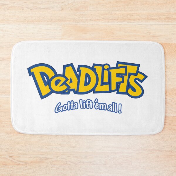 Item preview, Deadlifts - Gotta Lift 'em all! designed and sold by Be More Shonen |  Chris Minney.