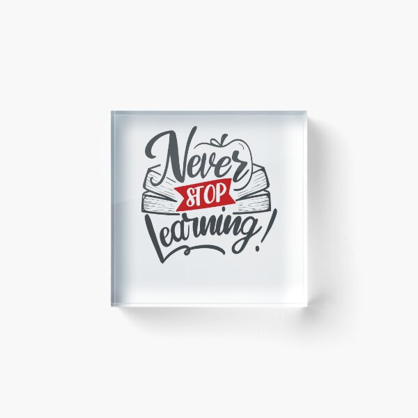 Item preview, Never Stop Learning designed and sold by FOX1999-Design.